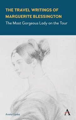 Cover The Travel Writings of Marguerite Blessington (eBook, ePUB)