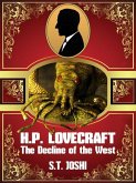 H. P. Lovecraft: The Decline of the West (eBook, ePUB)