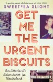 Get Me the Urgent Biscuits (eBook, ePUB)