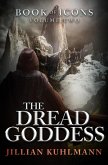 The Dread Goddess (eBook, ePUB) The Dread Goddess (eBook, ePUB)