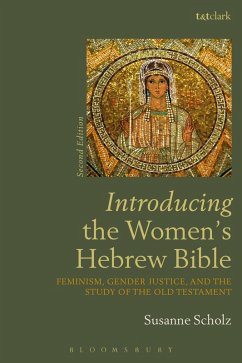 Introducing the Women's Hebrew Bible (eBook, PDF) - Scholz, Susanne