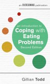 An Introduction to Coping with Eating Problems, 2nd Edition (eBook, ePUB)
