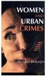 Women And Urban Crimes (eBook, ePUB) - Bild 1