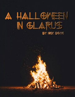 A Halloween In Glarus (eBook, ePUB) - Botic, Nick