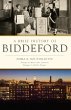 Brief History of Biddeford (eBook, ePUB) - Bild 1