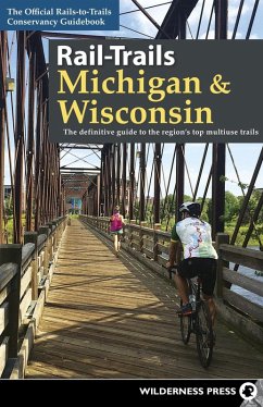 Rail-Trails Michigan & Wisconsin (eBook, ePUB) - Conservancy, Rails-To-Trails