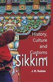 History, Culture and Customs of Sikkim (eBook, ePUB)