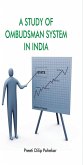 Study of Ombudsman System In India (eBook, ePUB) Study of Ombudsman System In India (eBook, ePUB)