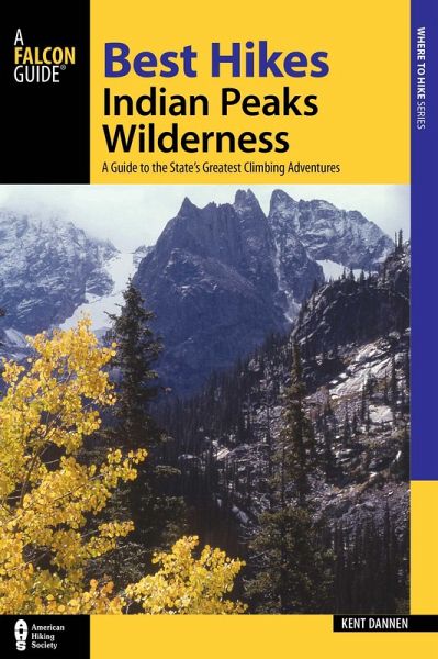 Best Hikes Colorado's Indian Peaks Wilderness (eBook, ePUB)