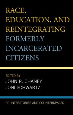 Cover Race, Education, and Reintegrating Formerly Incarcerated Citizens (eBook, ePUB)