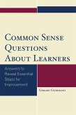 Common Sense Questions About Learners (eBook, ePUB) Common Sense Questions About Learners (eBook, ePUB)