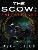 The Scow: Free Flight (eBook, ePUB)