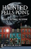 Haunted Fells Point (eBook, ePUB)
