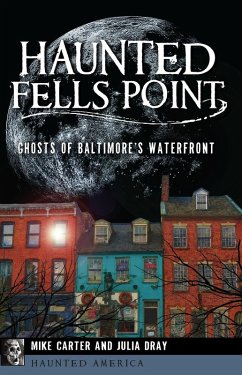 Cover Haunted Fells Point (eBook, ePUB)