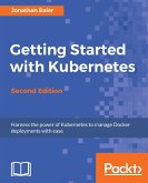 Getting Started with Kubernetes, Second Edition (eBook, ePUB)
