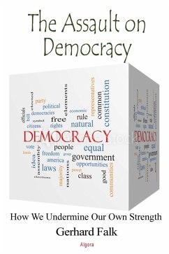 Assault on Democracy (eBook, ePUB) - Falk, Gerhard