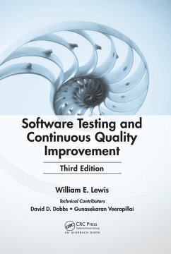 Software Testing and Continuous Quality Improvement (eBook, ePUB) - Lewis, William E.