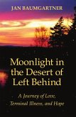 Moonlight in the Desert of Left Behind (eBook, ePUB)