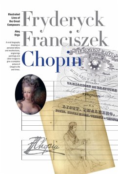 New Illustrated Lives of Great Composers: Chopin (eBook, ePUB) - Orga, Ates