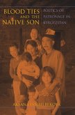 Blood Ties and the Native Son (eBook, ePUB) Blood Ties and the Native Son (eBook, ePUB)
