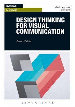 Design Thinking for Visual Communication (eBook, ePUB) - Ambrose, Gavin