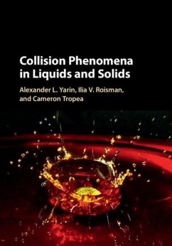 Collision Phenomena in Liquids and Solids (eBook, PDF) - Yarin, Alexander L.
