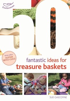 Cover 50 Fantastic Ideas for Treasure Baskets (eBook, PDF)