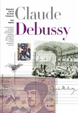 The New Illustrated Lives of the Great Composers: Debussy (eBook, ePUB)