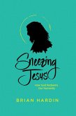 Sneezing Jesus (eBook, ePUB) Sneezing Jesus (eBook, ePUB)