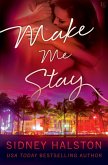 Make Me Stay (eBook, ePUB)