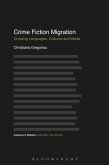 Crime Fiction Migration (eBook, ePUB)