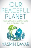 Our Peaceful Planet (eBook, ePUB)