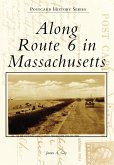Along Route 6 in Massachusetts (eBook, ePUB)