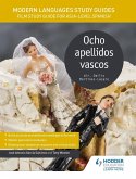 Modern Languages Study Guides: Ocho apellidos vascos (eBook, ePUB)