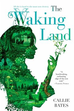 The Waking Land (eBook, ePUB) - Bates, Callie