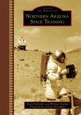Northern Arizona Space Training (eBook, ePUB)