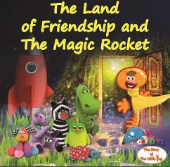 Cover Land of Friendship and The Magic Rocket (eBook, ePUB)