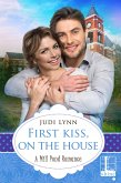 First Kiss, On The House (eBook, ePUB) First Kiss, On The House (eBook, ePUB)