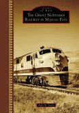 Great Northern Railway in Marias Pass (eBook, ePUB)