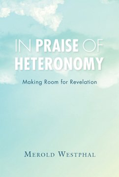 In Praise of Heteronomy (eBook, ePUB) - Westphal, Merold