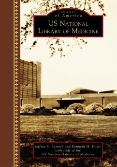 U.S. National Library of Medicine (eBook, ePUB) - Reznick, Jeffrey S.