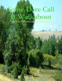 Some Dare Call It Walkabout: A Very Particualar Journey (eBook, ePUB)