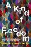 A Kind of Freedom (eBook, ePUB)