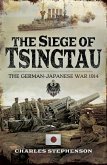 The Siege of Tsingtau (eBook, ePUB)