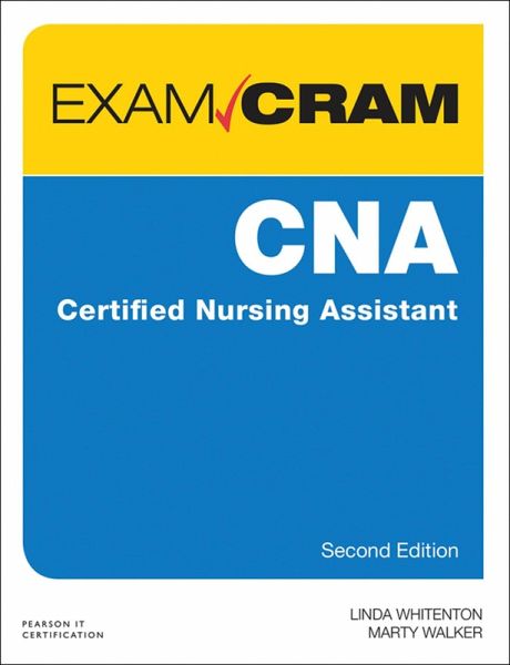 CNA Certified Nursing Assistant Exam Cram (eBook, PDF)