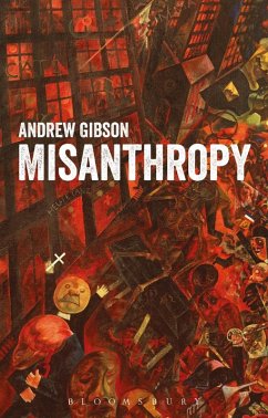 Misanthropy (eBook, ePUB) - Gibson, Andrew