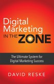 Digital Marketing in the Zone (eBook, ePUB)