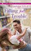 Falling for Trouble (eBook, ePUB)