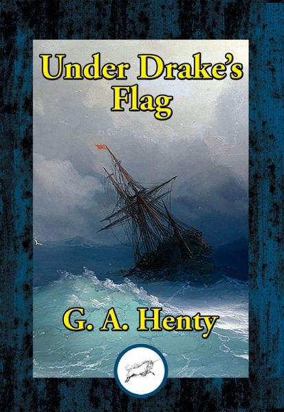 Under Drake's Flag (eBook, ePUB)