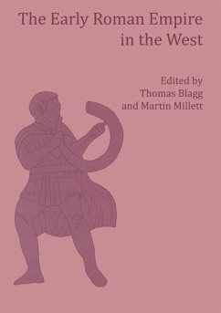 Early Roman Empire in the West (eBook, PDF) - T. F. C. Blagg, Blagg; Martin Millett, Millett